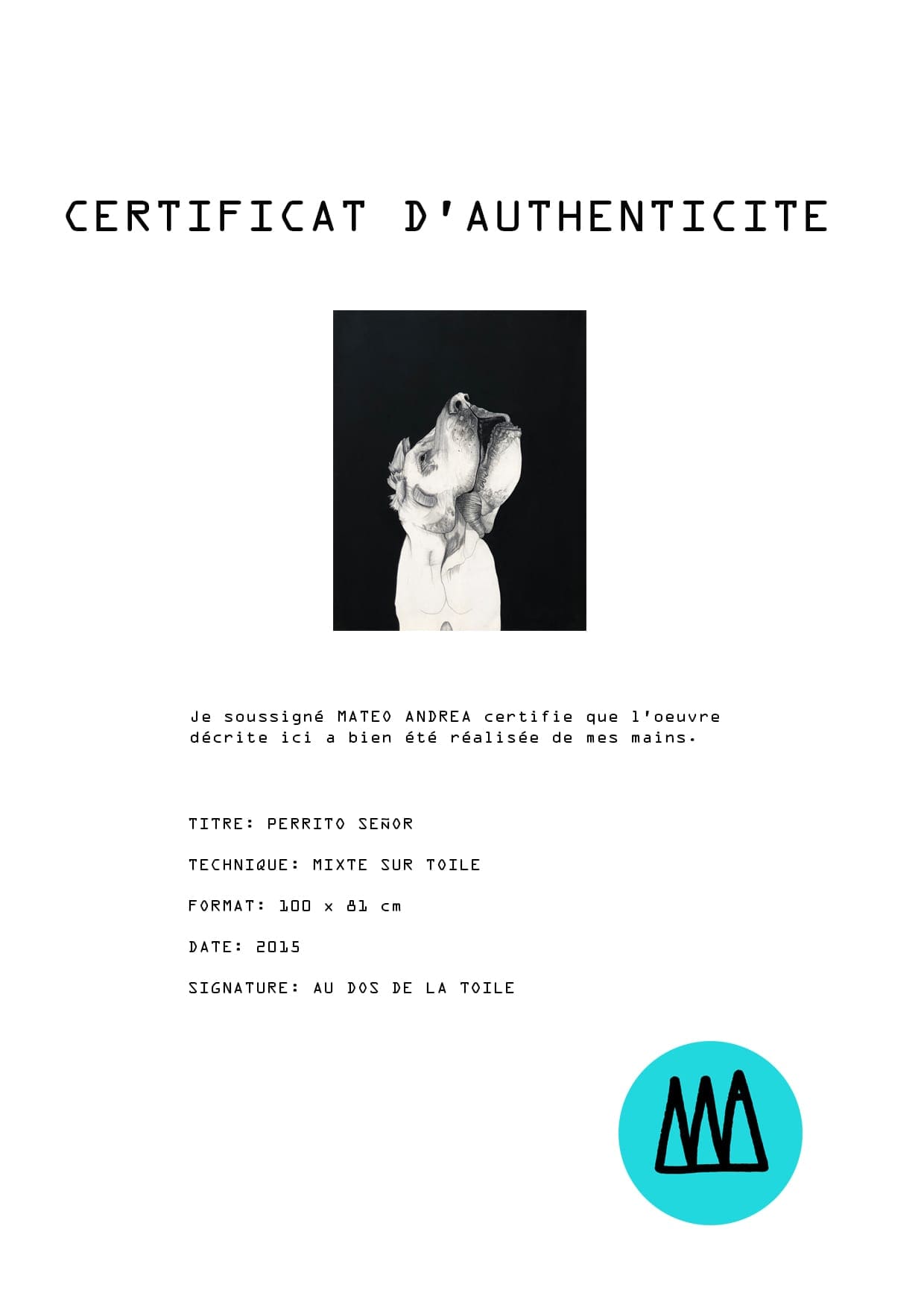 Mateo Andrea – Perrito Señor, technique mixte sur toile (2015)